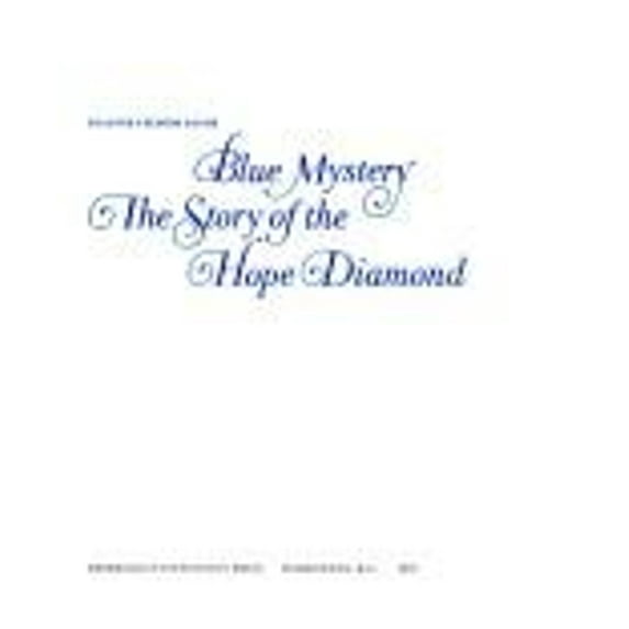 Pre-Owned Blue Mystery: The Story of the Hope Diamond (Paperback) by Susanne S. Patch, Paul E. Desautels
