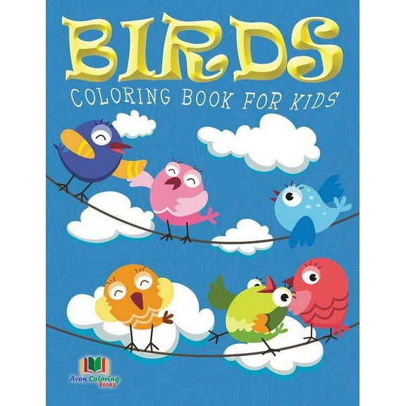 Birds Coloring Book For Kids (Kids Colouring Books: Volume 10) (Paperback)