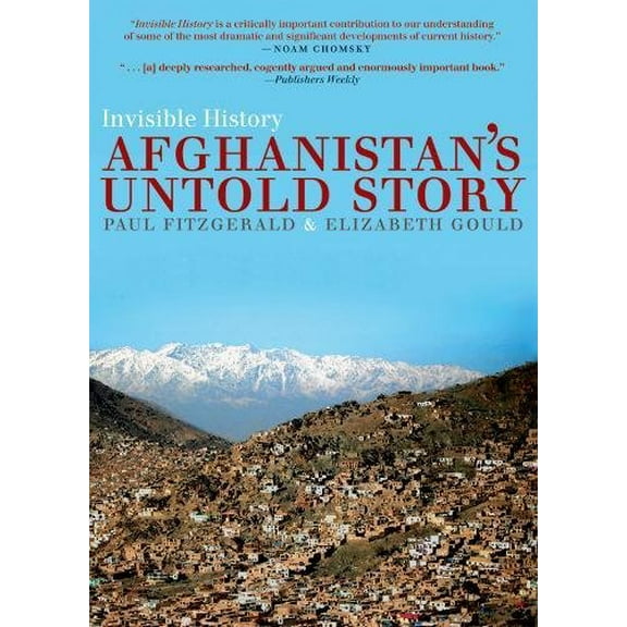 Invisible History: Afghanistan's Untold Story (Paperback)