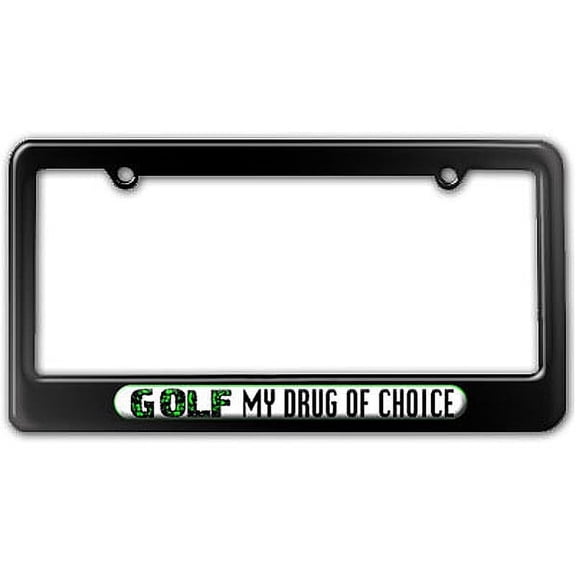 Golf My Drug Of Choice - Sports License Plate Frame