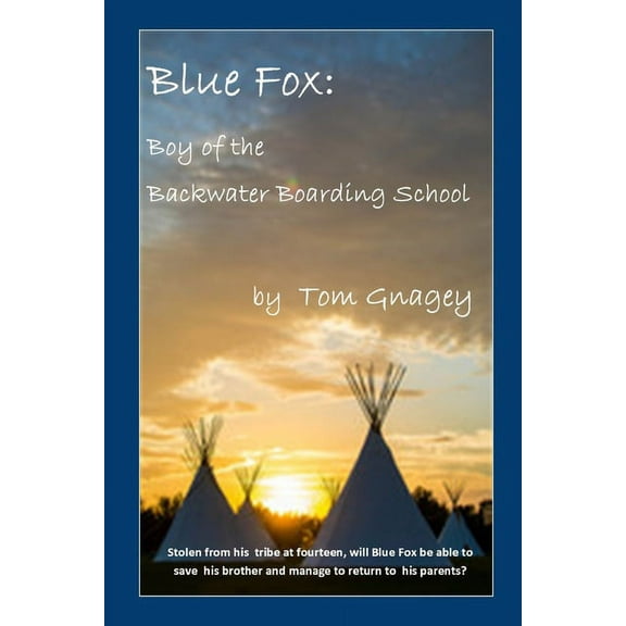 Blue Fox: Boy of the Backwater Boarding School (Paperback)