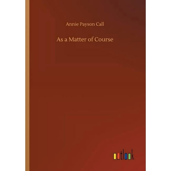 As a Matter of Course (Paperback)