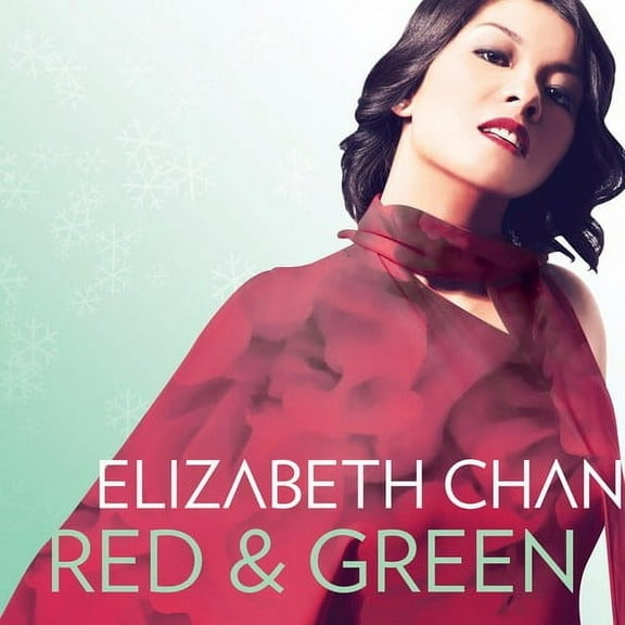 Elizabeth Chan - Red and Green - Christmas Music - CD