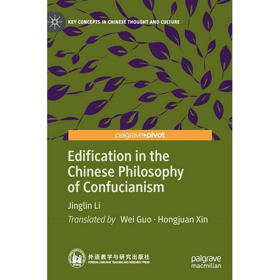 Key Concepts in Chinese Thought and Cult Edification in the Chinese Philosophy of Confucianism, (Hardcover)