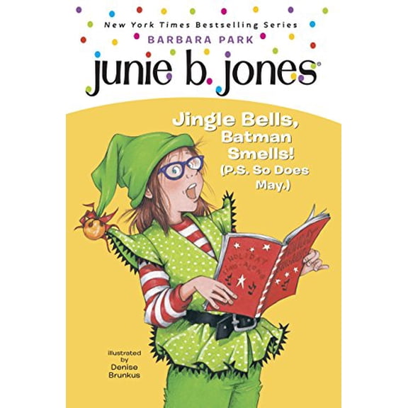 Pre-Owned Junie B., First Grader: Jingle Bells, Batman Smells! (P.S. So Does May) (Junie B. Jones, No. 25), 9780375828089, 0375828087, Hardcover,