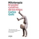 thumbnail image 1 of Libro Mitoterapia. El Poder Curativo De Los Mitos Tapa Blanda, Autor Carlos Goñi, Editorial Arpa Editores, 1 of 2