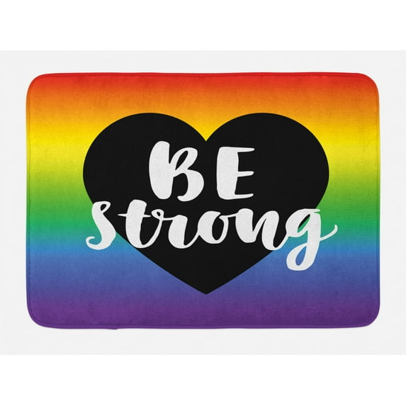 Pride Bath Mat, Be Strong Gay Parade Slogan Freedom Rights Equality Love Theme with a Heart Icon, Non-Slip Plush Mat Bathroom Kitchen Laundry Room Decor, 29.5 X 17.5 Inches, Multicolor, Ambesonne