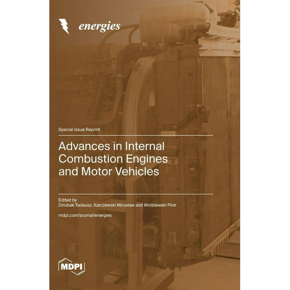 Advances in Internal Combustion Engines and Motor Vehicles, (Hardcover)