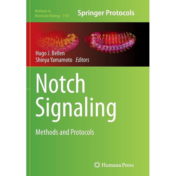 Methods in Molecular Biology Notch Signaling: Methods and Protocols, Book 1187, (Paperback)