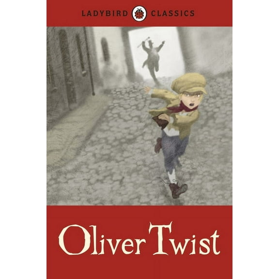 Ladybird Classics: Oliver Twist (Hardcover)