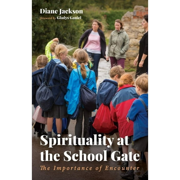 Spirituality at the School Gate (Paperback)