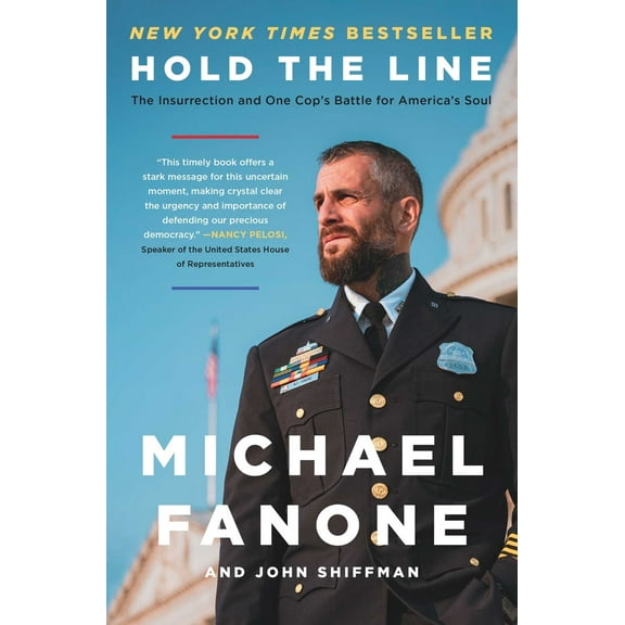 Pre-Owned Hold the Line: The Insurrection and One Cop's Battle for America's Soul (Paperback) 1668007215 9781668007211