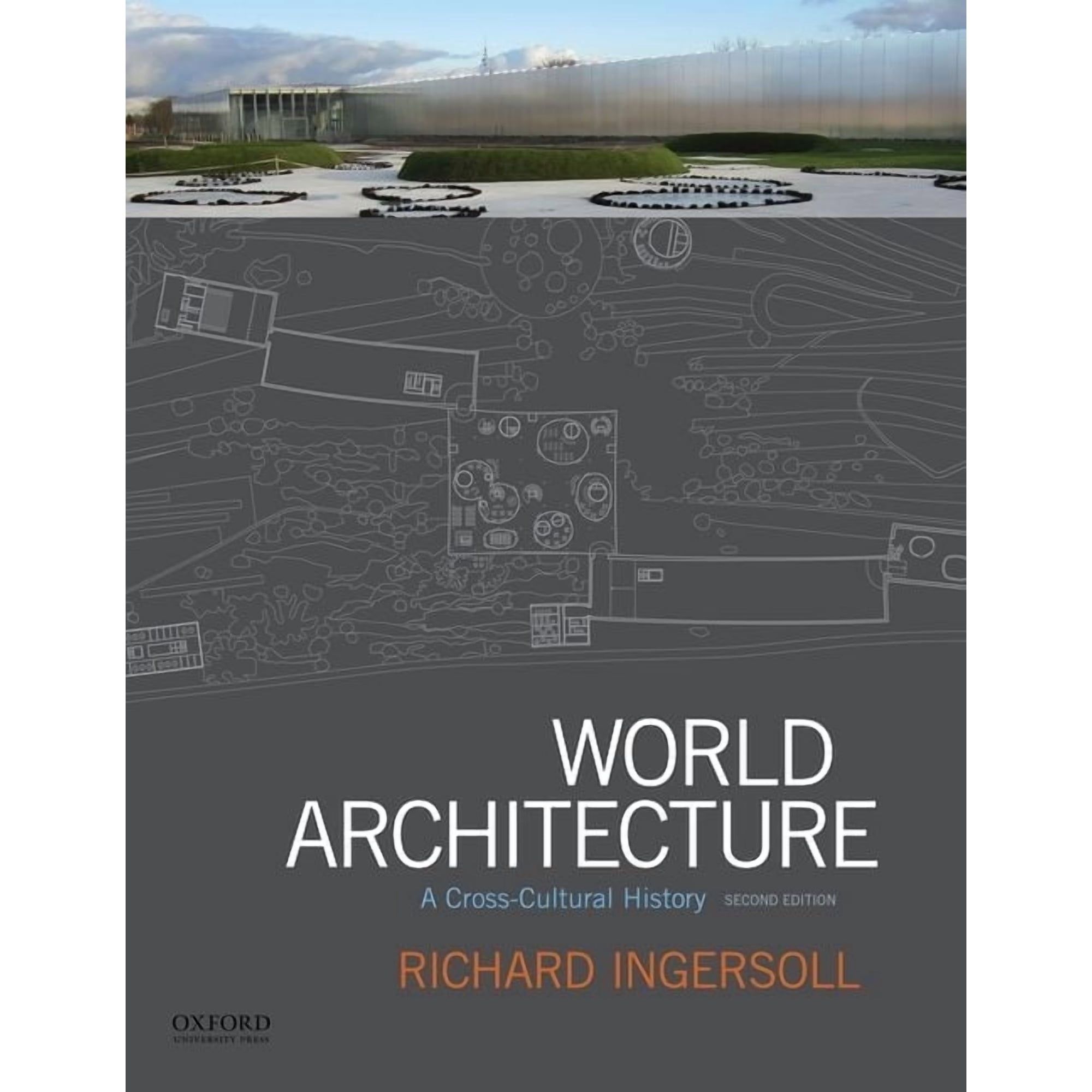 World Architecture: A Cross-Cultural History, (Paperback)