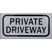 Private Driveway Sign (Aluminium Reflective, White 6x12)