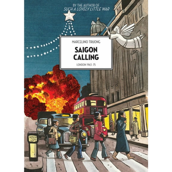 Saigon Calling: London 1963-75 (Paperback)
