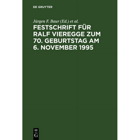 Festschrift Für Ralf Vieregge Zum 70. Geburtstag Am 6. November 1995, (Hardcover)