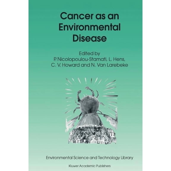 Environmental Science and Technology Lib Cancer as an Environmental Disease, Book 20, (Paperback)