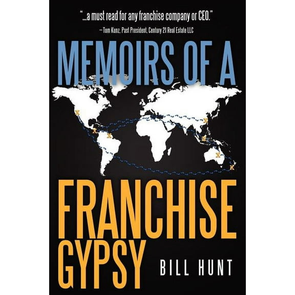 Memoirs of a Franchise Gypsy, (Paperback)