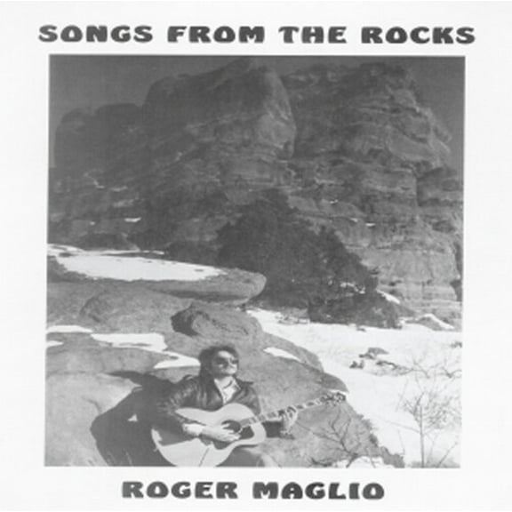 Roger Maglio - Songs From the Rocks - Music & Performance - CD