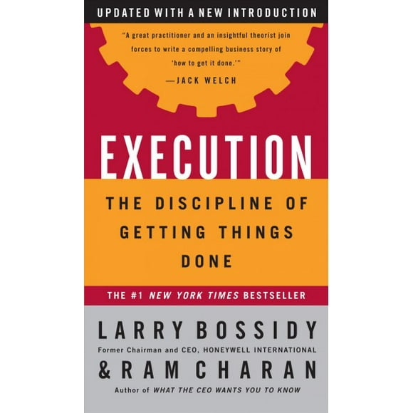 Pre-owned Execution : The Discipline of Getting Things Done, Hardcover by Bossidy, Larry; Charan, Ram; Burck, Charles, ISBN 0609610570, ISBN-13 9780609610572