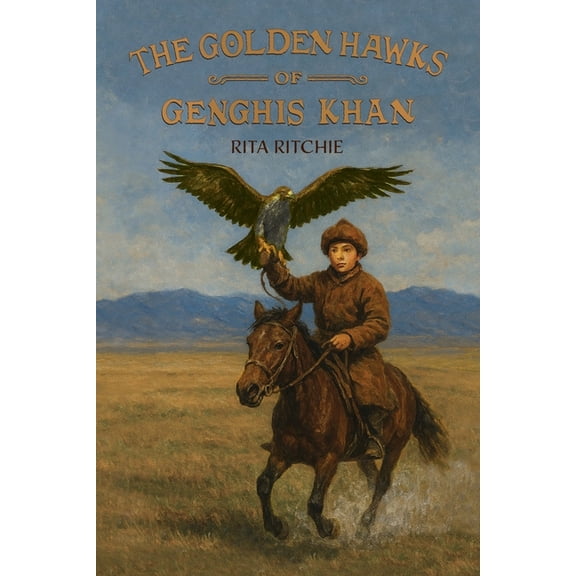 The Golden Hawks of Genghis Khan, (Paperback)