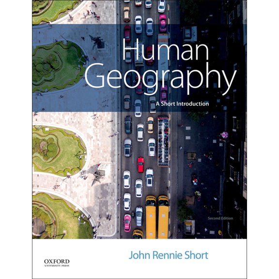 Human Geography: A Short Introduction, (Paperback)