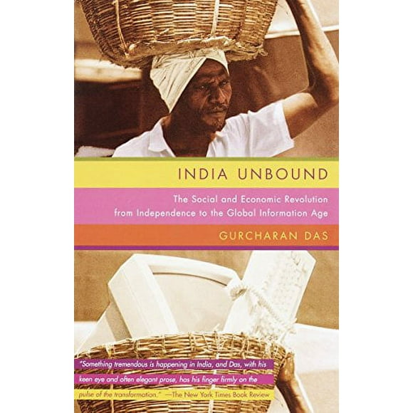 India Unbound: The Social and Economic Revolution from Independence to the Global Information Age