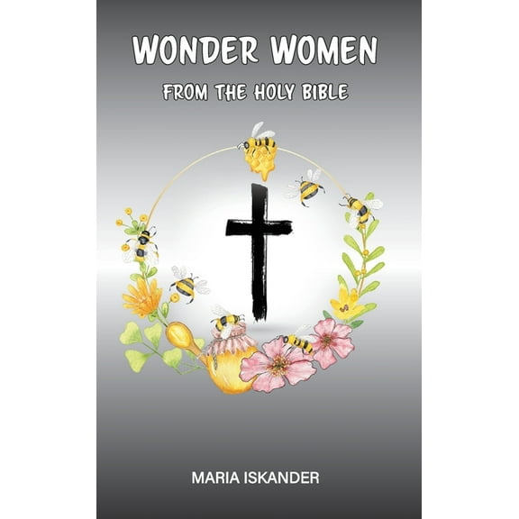 A Jam Book Wonder Women: From the Holy Bible, Book FOUR, (Hardcover)