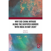 Why Did China Intrude along the Disputed Border with India in May 2020?, (Hardcover)