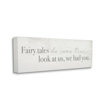 Design by Daphne Polselli Fairy Tales Come True Inspirational Family Children Phrase 30 in x 13 in Painting Canvas Art Print, by Stupell Home Décor