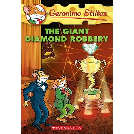 Geronimo Stilton: The Giant Diamond Robber (Geronimo Stilton #44) (Paperback)