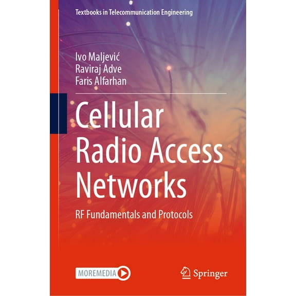 Textbooks in Telecommunication Engineeri Cellular Radio Access Networks: RF Fundamentals and Protocols, (Hardcover)