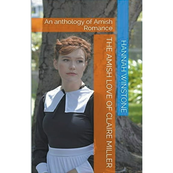 The Amish Love of Claire Miller, (Paperback)