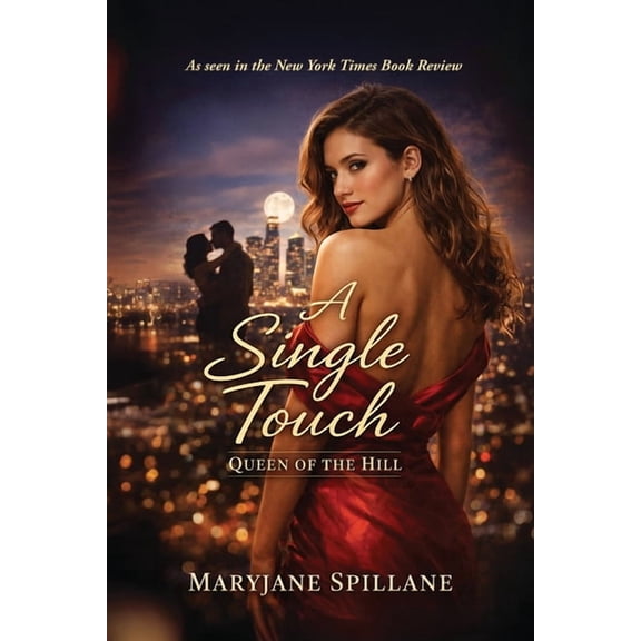 A Single Touch: Queen of the Hill, (Paperback)