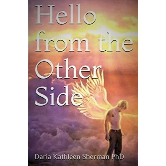 Hello from the Other Side, (Paperback)
