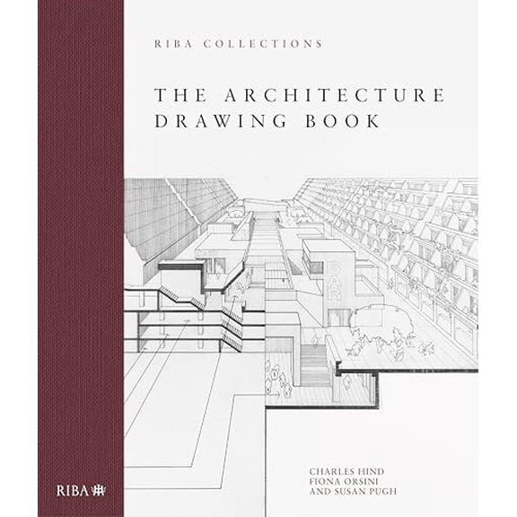 Pre-Owned The Architecture Drawing Book: Riba Collections (Hardcover) by Charles Hind, Fiona Orsini, Susan Pugh