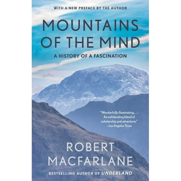 Landscapes Mountains of the Mind: A History of a Fascination, (Paperback)