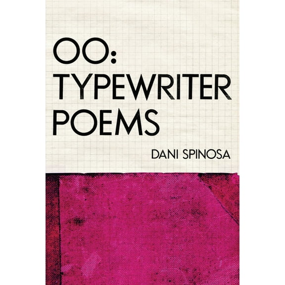 Oo: Typewriter Poems, (Paperback)