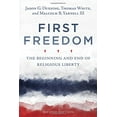 thumbnail image 2 of First Freedom : The Beginning and End of Religious Liberty (Paperback), 2 of 2