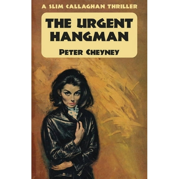 The Urgent Hangman: A Slim Callaghan Thriller, (Paperback)
