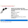 thumbnail image 2 of Ignition Lock Cylinder with 2 Keys - Compatible with 1999 - 2004 Jeep Grand Cherokee 2000 2001 2002 2003, 2 of 2