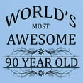 thumbnail image 3 of CafePress - World's Most Awesome 90 Year Old Light T Shirt - Light T-Shirt - CP, 3 of 4