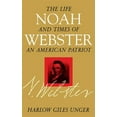 thumbnail image 2 of Pre-Owned Noah Webster: The Life and Times of an American Patriot (Hardcover) 0471184551 9780471184553, 2 of 2