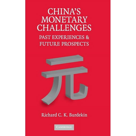China's Monetary Challenges, (Hardcover)