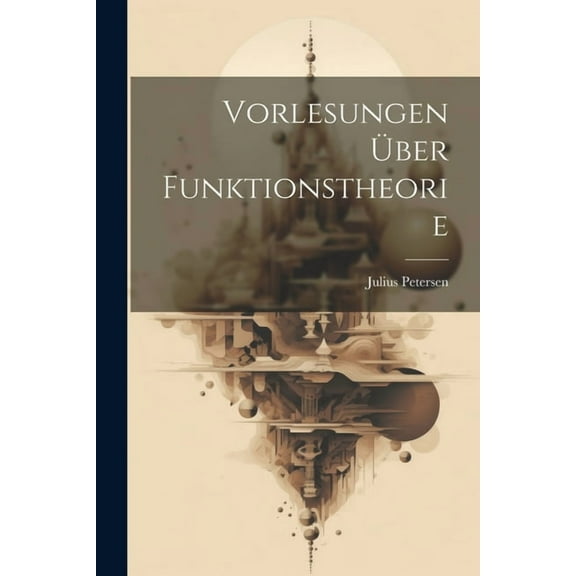 Vorlesungen Über Funktionstheorie (Paperback)