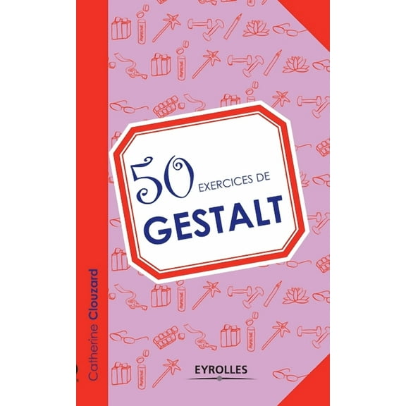 50 exercices de Gestalt (Paperback)