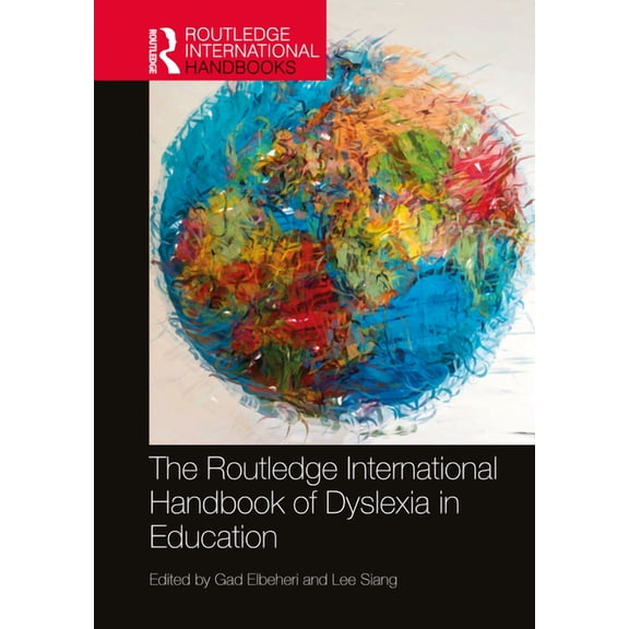 Routledge International Handbooks of Edu The Routledge International Handbook of Dyslexia in Education, (Paperback)