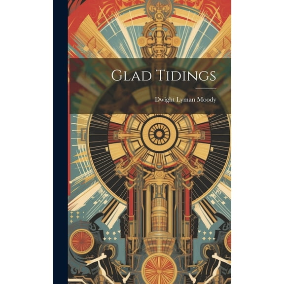Glad Tidings (Hardcover)