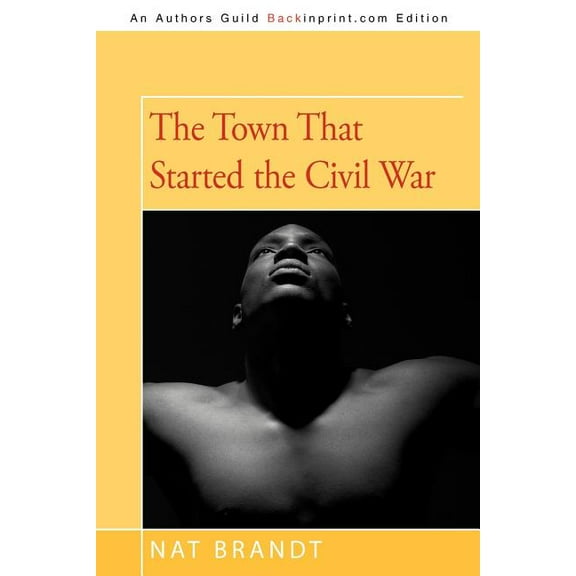 Town That Started the Civil War