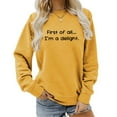 thumbnail image 4 of First Of All I'm A Delight Sweatshirts for Women 2025 Long Sleeve Crewneck Funny Sarcastic Sweatshirt Pullover Tops, 4 of 5